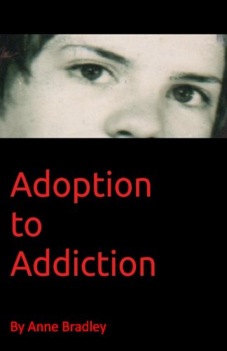 Adoption to Addiction