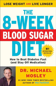 The 8-Week Blood Sugar Diet 