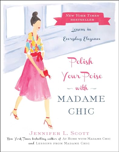 Polish Your Poise with Madame Chic