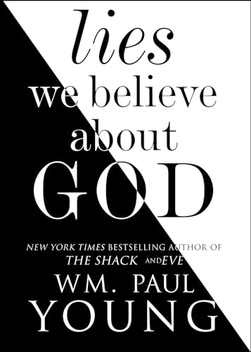Lies We Believe about God