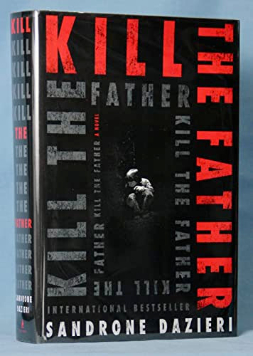 Kill the Father, 1