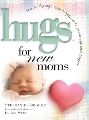 Hugs for New Moms