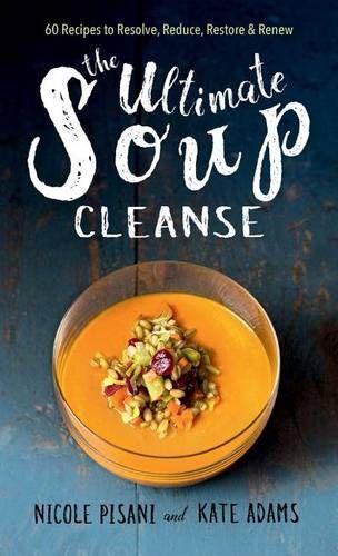 The Ultimate Soup Cleanse