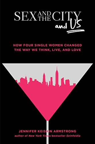 Sex and the City and Us