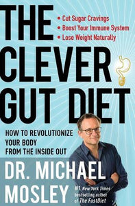The Clever Gut Diet 