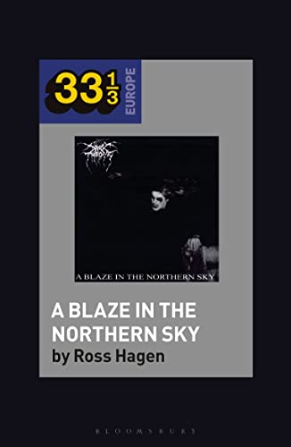 Darkthrones A Blaze in the Northern Sky
