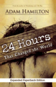 24 Hours That Changed the World, Expanded Paperback Edition 