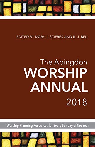 Abingdon Worship Annual 2018, The