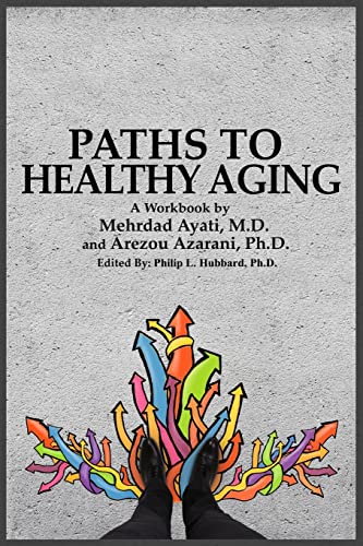 Paths to Healthy Aging