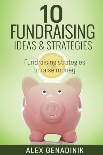 10 Fundraising Ideas & Strategies