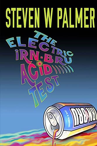 The Electric Irn-Bru Acid Test