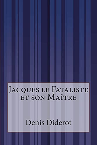 Jacques le Fataliste et son Maitre