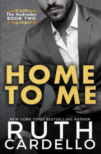 Home to Me (The Andrades Book Two)