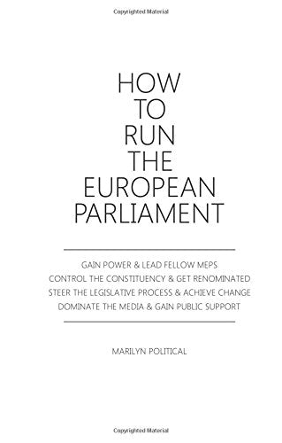 How To Run The European Parliament