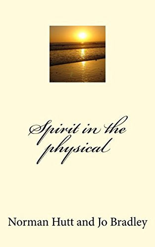 Spirit in the Physical