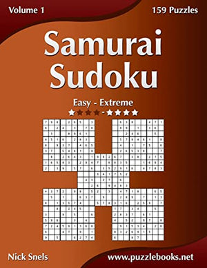 Samurai Sudoku - Easy to Extreme - Volume 1 - 159 Puzzles