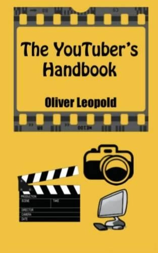 The YouTuber's Handbook