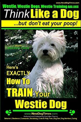 Westie, Westie Dogs, Westie Training AAA AKC
