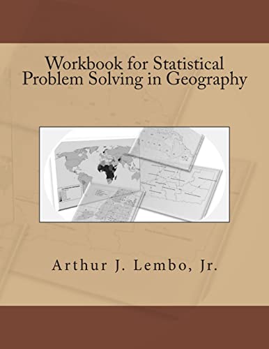 Workbook for Statistical Problem Solving in Geography