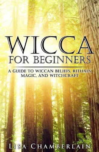 Wicca for Beginners