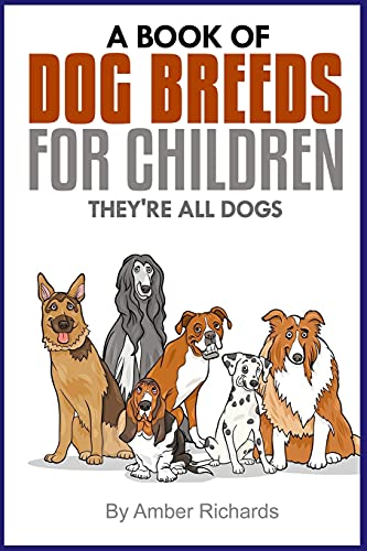 A Book of Dog Breeds For Children