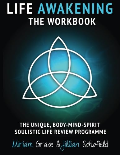Life Awakening the Workbook