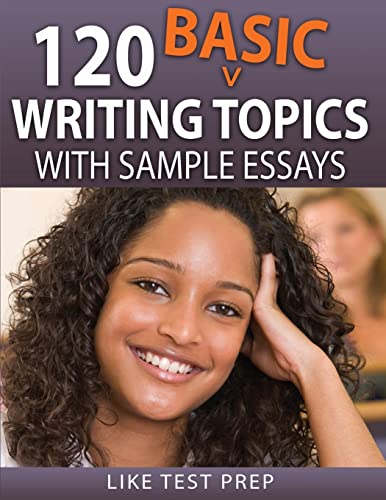 120 Basic Writing Topics