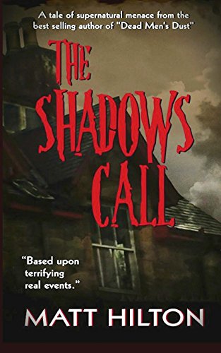 The Shadows Call