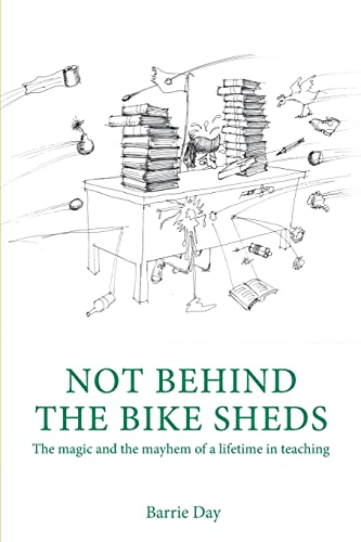 Not Behind The Bike Sheds
