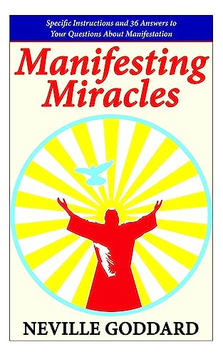 Manifesting Miracles