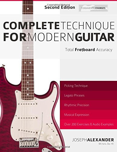 Complete Technique for Modern Guitar: Second Edition