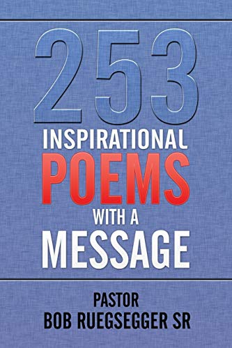 253 Inspirational Poems with a Message