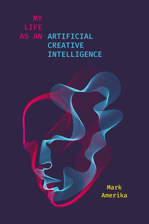 My Life As an Artificial Creative Intelligence