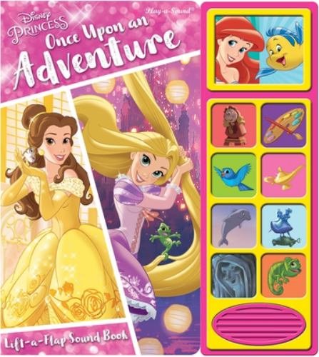 Disney Princess: Once Upon an Adventure Lift-a-Flap Sound Book