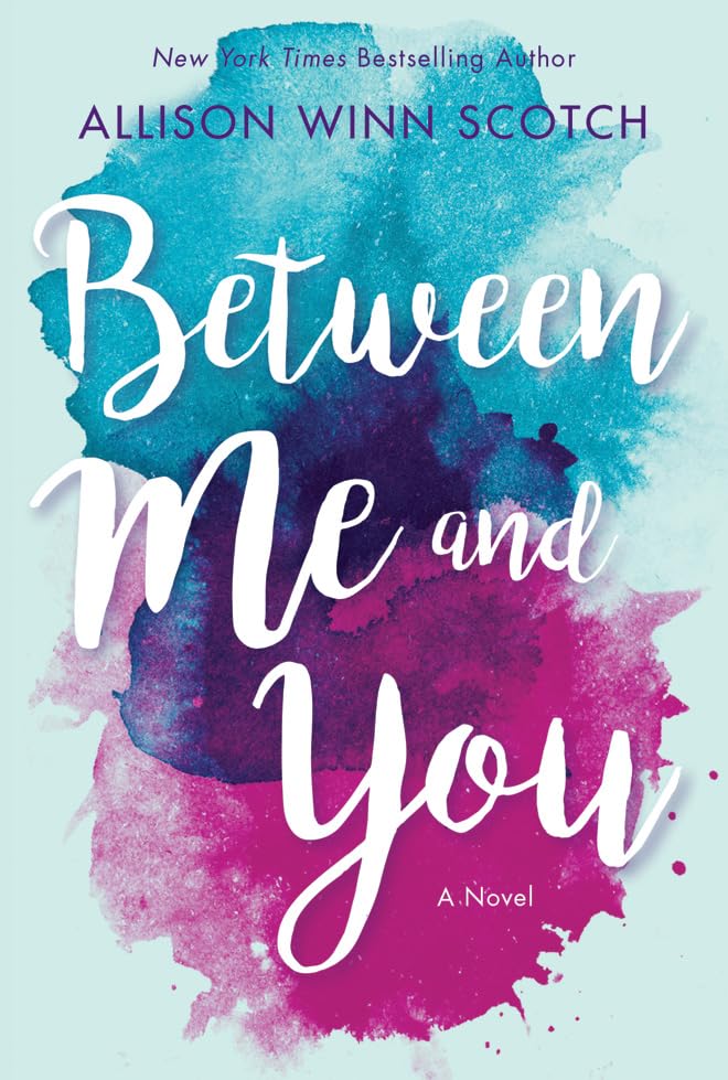 Between Me and You