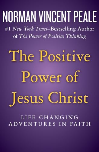 The Positive Power of Jesus Christ