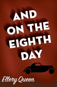 And on the Eighth Day 