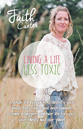 Living a Life Less Toxic
