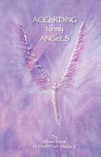 According to my angels
