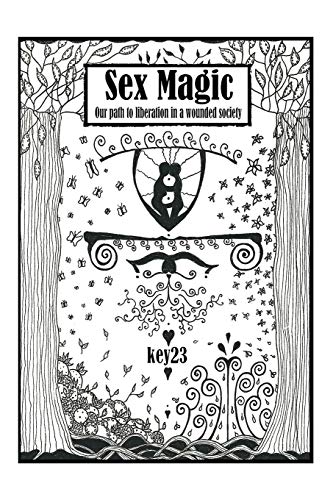 Sex Magic/ The guide