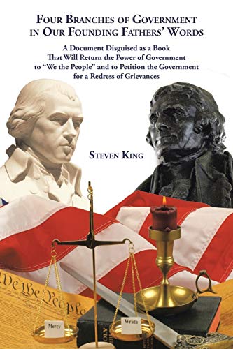 Four Branches of Government in Our Founding Fathers' Words