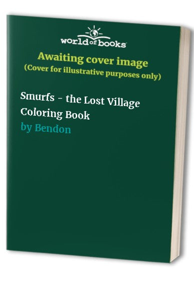 Smurfs - the Lost Village Coloring Book