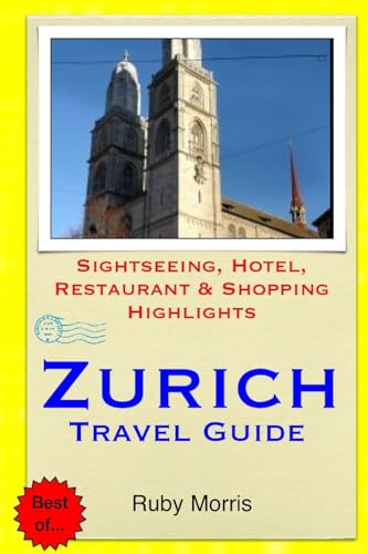 Zurich Travel Guide
