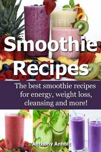 Smoothie Recipes