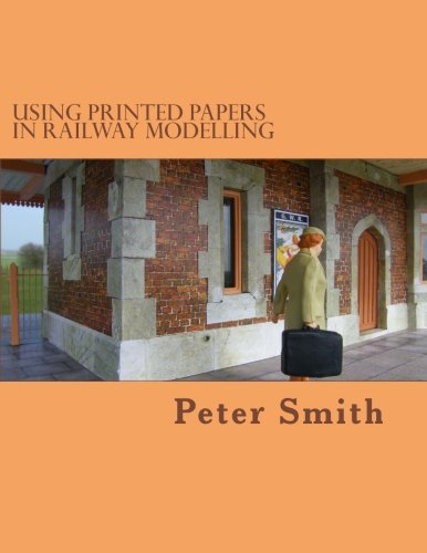 Using printed papers in railway modelling