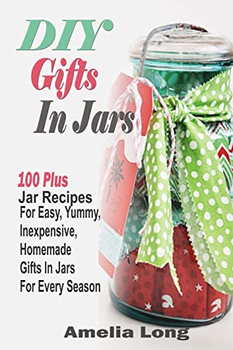 DIY Gifts In Jars