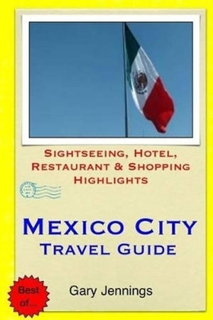 Mexico City Travel Guide
