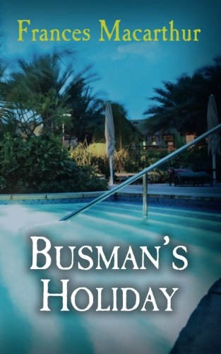Busman's Holiday (Davenport Mysteries)