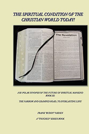 The Spiritual Condition of the Christian World Today Book 3