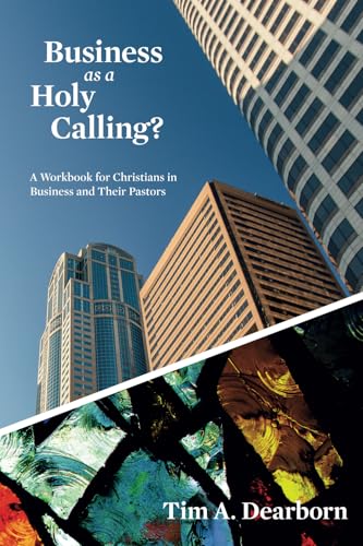Business as a Holy Calling?
